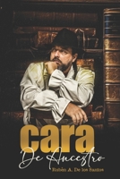 Cara de Ancestro (Spanish Edition) B0G2Y7NYKF Book Cover