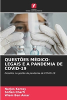 Questões Médico-Legais E a Pandemia de Covid-19 (Portuguese Edition) 6630082435 Book Cover