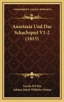 Anastasia Und Das Schachspiel V1-2 (1815) 1161016058 Book Cover