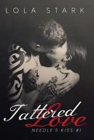 Tattered Love 1492306509 Book Cover