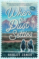 When the Dust Settles (Sunset Hope) 1923232401 Book Cover