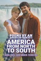 America from North to South: Poems by an American nomad B09RG66TJT Book Cover