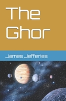 The Ghor B0BZFNTZF4 Book Cover