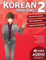 Korean From Zero! 2: Continue Mastering the Korean Language with Integrated Workbook and Online Course 0989654532 Book Cover