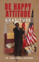 Be Happy Attitude: Gratitude B0GKL5LQ2V Book Cover