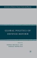Global Politics of Defense Reform 1349372072 Book Cover
