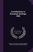 Contributions to Economic Geology, 1905 1146157037 Book Cover