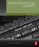 Effective Physical Security, Third Edition 0750677678 Book Cover