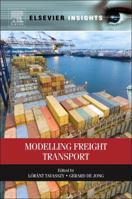 Modelling Freight Transport 0124104002 Book Cover