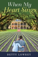 When My Heart Sings 195059680X Book Cover