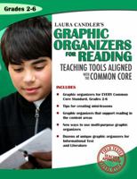 Graphic Organizers for Reading:  Teaching Tools Aligned with the Common Core 0982664494 Book Cover