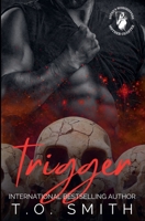 Trigger (Satan's Worshippers MC) B0G6V57SF2 Book Cover