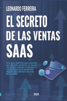 EL SECRETO DE LAS VENTAS SAAS B0BXN419Q5 Book Cover