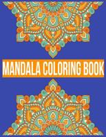 Mandala coloring book: Mandala coloring book, Adult coloring book 1074492544 Book Cover