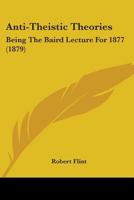 Anti-theistic Theories 1010231057 Book Cover