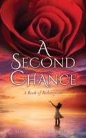 A Second Chance: A Book of Redemption 1630509647 Book Cover