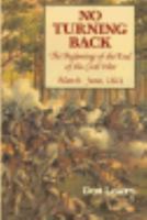 No Turning Back: The End of the Civil War : March-June 1864 0870520105 Book Cover