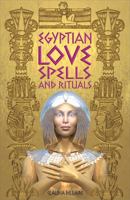 Egyptian Love Spells And Rituals 0572030460 Book Cover