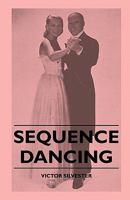 Sequence Dancing 1445511665 Book Cover