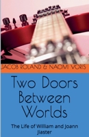Two Doors Between Worlds (Jiaster Family) B0DV21SY82 Book Cover