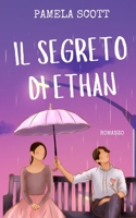 IL SEGRETO DI ETHAN (La saga di Ethan e Violet) B0BLB35Q1M Book Cover