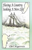 Fleeing a Country Seeking a New Life 1618630164 Book Cover