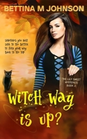 Witch Way Is Up? 1735069213 Book Cover