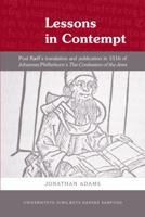 Lessons in Contempt: Poul Raeff's Translation and Publication in 1516 of Johannes Pfefferkorn's the Confession of the Jews 8776746801 Book Cover
