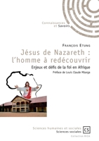 Jésus de Nazareth : l'homme à redécouvrir (French Edition) 2342164246 Book Cover