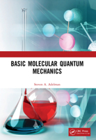 Basic Molecular Quantum Mechanics 1498733999 Book Cover