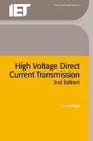 High Voltage Direct Current Transmission, 2Nd Edition 0906048974 Book Cover