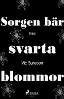 Sorgen bär svarta blommor null Book Cover