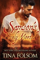 Samson's Lovely Mortal 1453725776 Book Cover