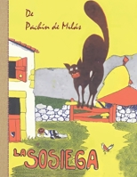 Pachín de Melás "La Sosiega" (Spanish Edition) B0H5HP5R4J Book Cover
