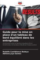 Guide pour la mise en place d'un tableau de bord équilibré dans les entreprises (French Edition) 6207027817 Book Cover