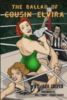 The Ballad of Cousin Elvira B08DSZ31Z7 Book Cover