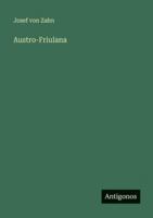 Austro-Friulana (German Edition) 3386417051 Book Cover