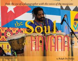 The Soul of Havana 0692879137 Book Cover