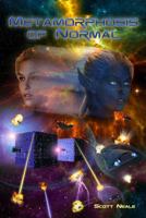 Metamorphosis of Normal (Starlight Book 2) 0991403339 Book Cover