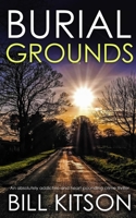 BURIAL GROUNDS an absolutely addictive and heart-pounding crime thriller 180405299X Book Cover