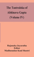The Tantraloka of Abhinava Gupta (Volume IV) 9354152856 Book Cover