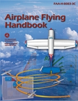Airplane Flying Handbook: Faa-H-8083-3c (2026) 8185643296 Book Cover