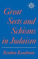 Great Sects and Schisms in Judaism 0824604784 Book Cover