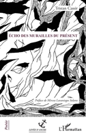 Écho des murailles du présent (Levée d'Ancre) (French Edition) 2343127689 Book Cover