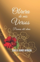 Obrera de mis Versos: Poemas del alma (Spanish Edition) B0CLPF6DH2 Book Cover