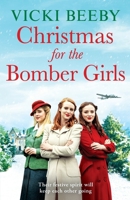 Christmas for the Bomber Girls (Bomber Command Girls) 1804366862 Book Cover