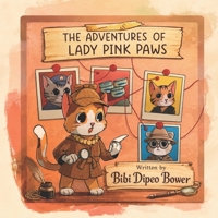 The Adventures of Lady Pink Paws: The Mystery of the Missing Tuna Cans — A Cozy Illustrated Cat Detective Story for Kids Ages 4-9 B0HDCW9DZX Book Cover