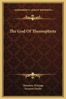 The God Of Theosophists 142536358X Book Cover