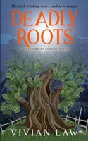 Deadly Roots: A Green Haven Cozy Mystery B0F8J83T89 Book Cover