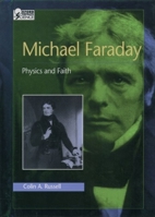 Michael Faraday: Physics and Faith (Oxford Portraits in Science) 0195117638 Book Cover